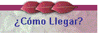 �C�mo Llegar?